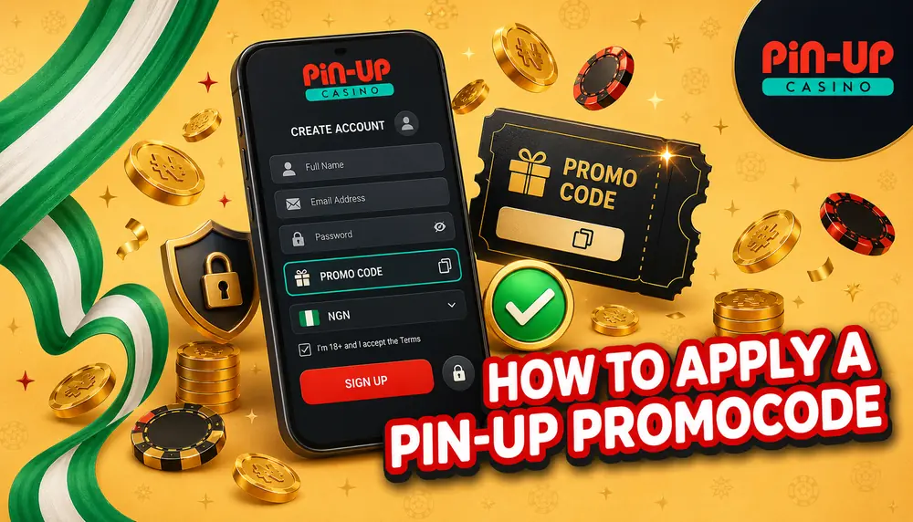 How to Apply Your Pin-Up Promocode Correctly
